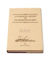 1981年James.O.Sweeny（詹姆斯·史威尼）著《伯明翰造币厂史》一册