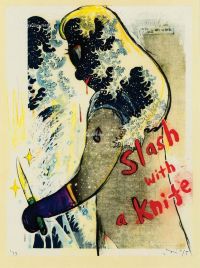 1999 Slash with a Knife  41/50 版画